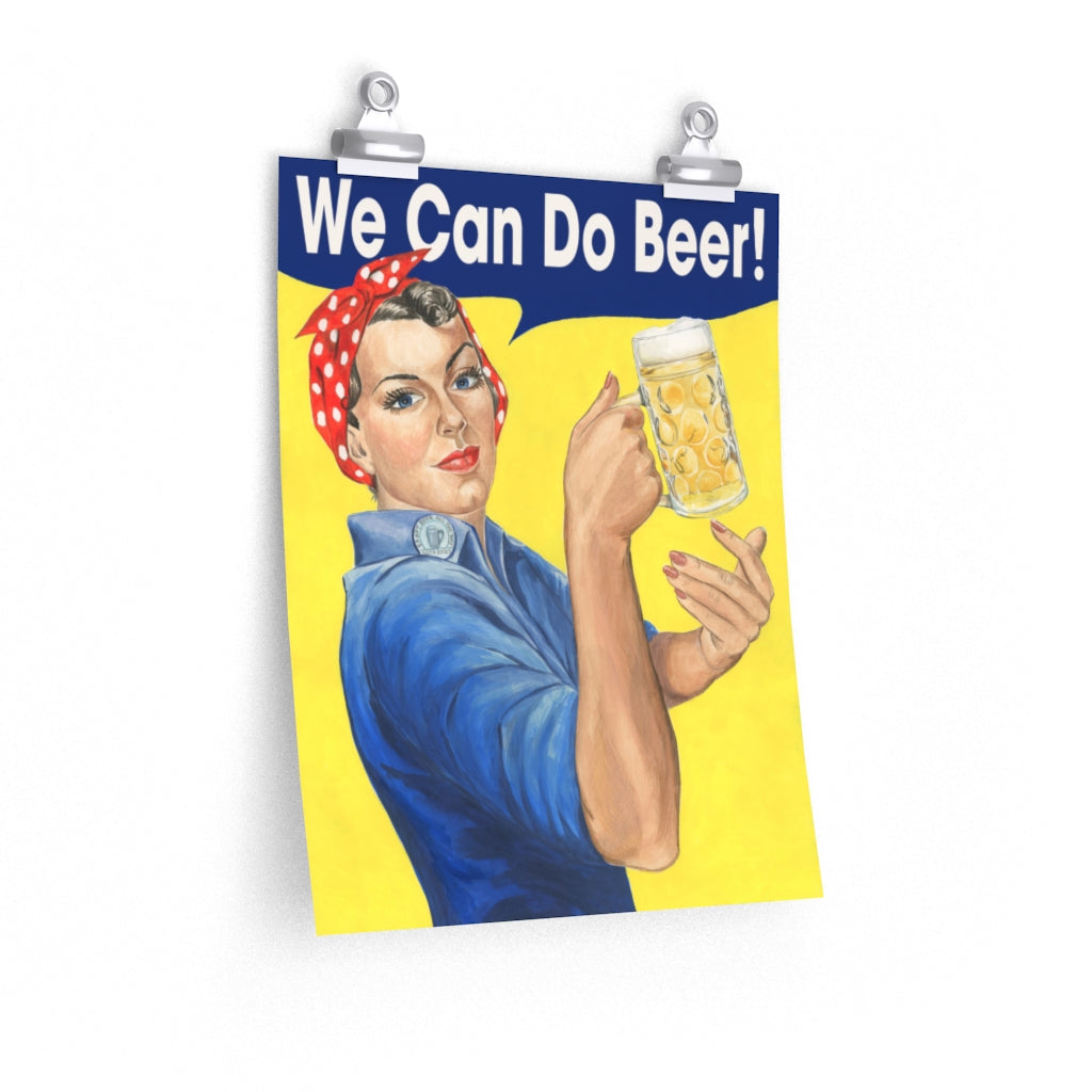 Funny vintage beer poster. Rosie the Riveter with beer poster. Bar, pub, home bar, dorm room, craft brewery wall decor