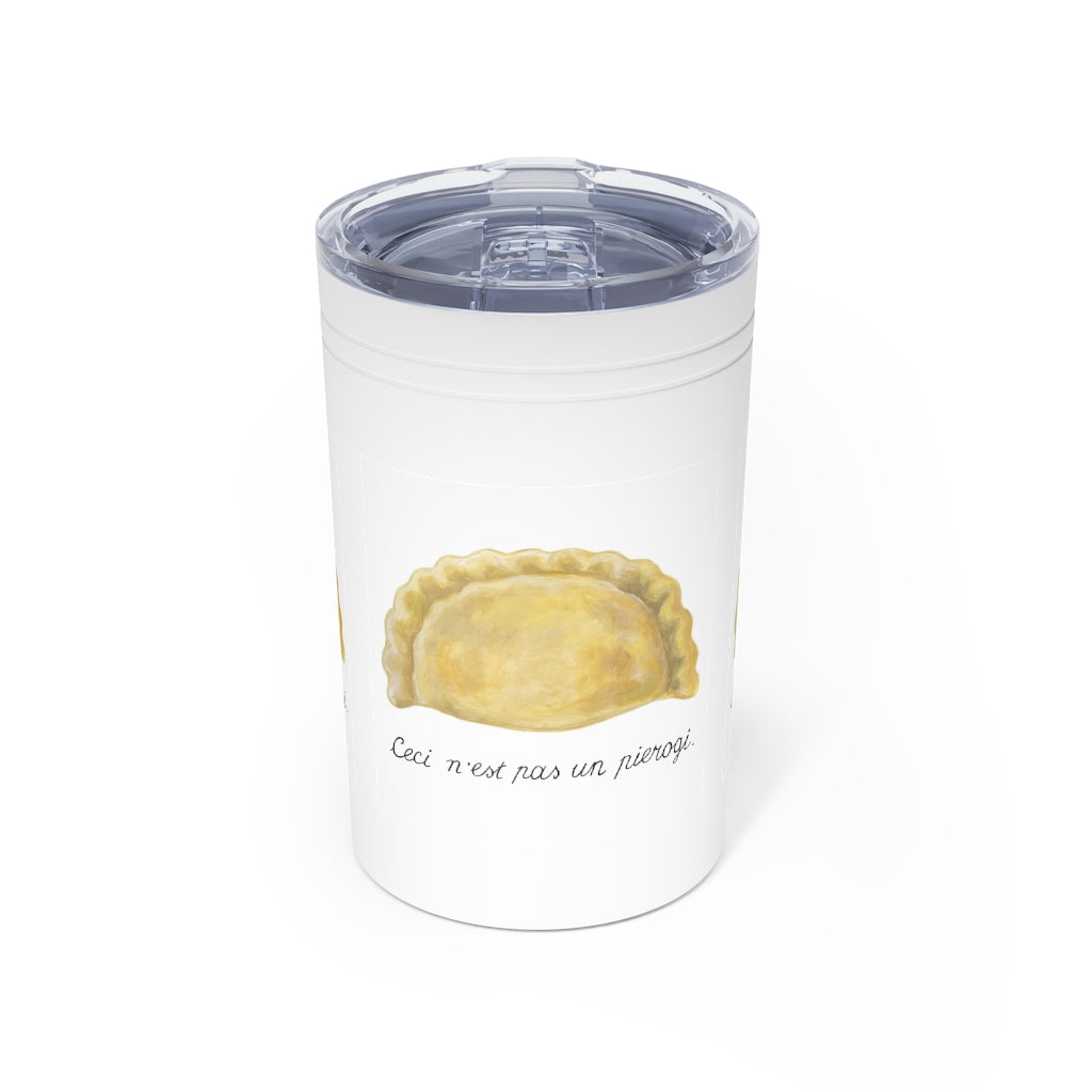 Polish Ukrainian Pierogi Vacuum Tumbler & Insulator, 11oz. Magritte's 'pipe' painting tribute