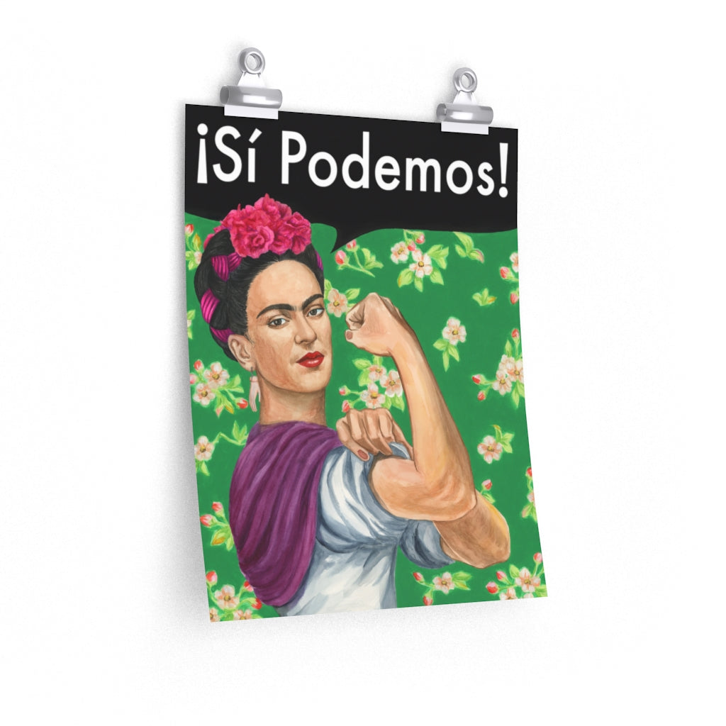 Frida Kahlo as Rosie the Riveter Feminist Strong woman Si Podemos poster