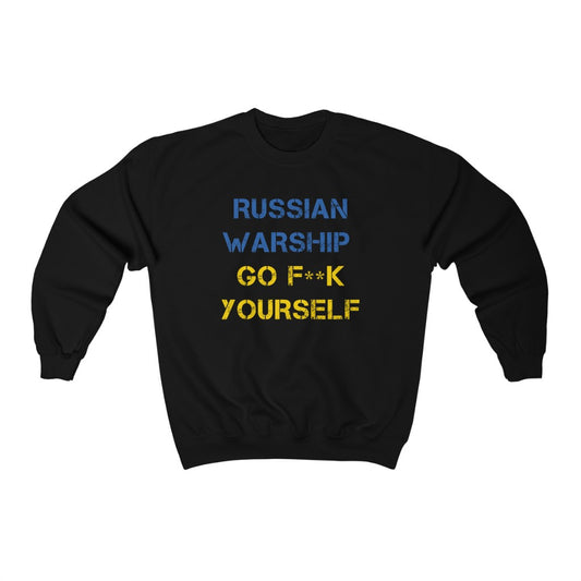 Russian warship go f**k yourself sweatshirt. In colors of the Ukrainian flag.