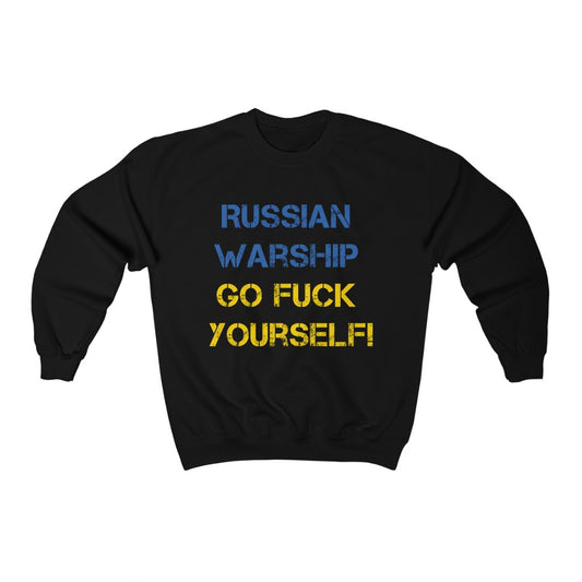 Russian warship go f**k yourself sweatshirt. In colors of the Ukrainian flag.